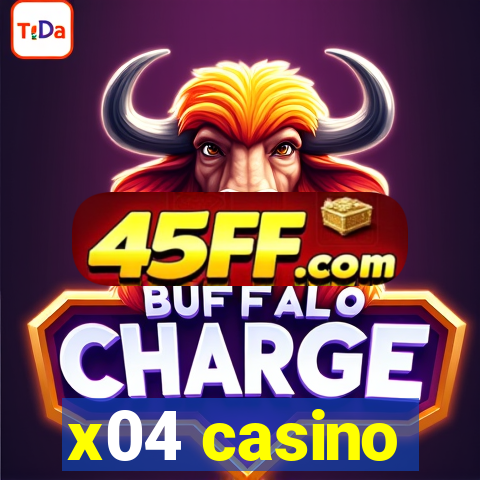 x04 casino